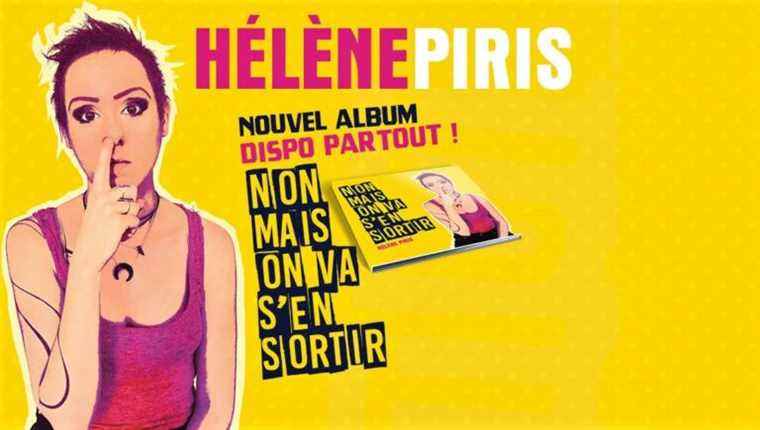 The Drômeoise Hélène Piris presents her album “No but we are going to get out”