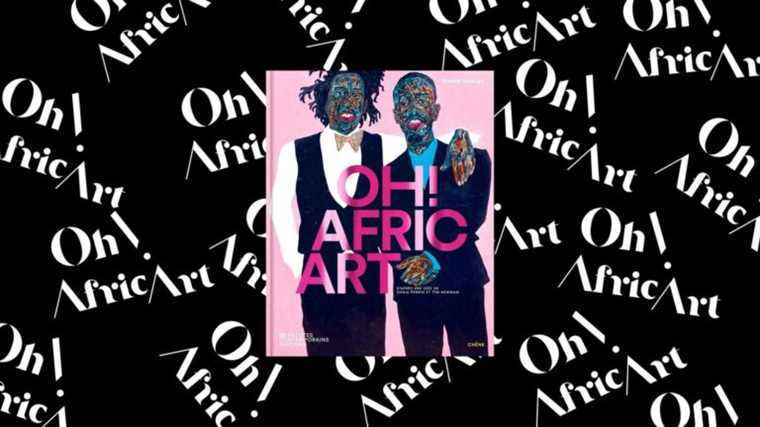 The book “Oh! AfricArt” deciphers the works of 52 contemporary visual artists