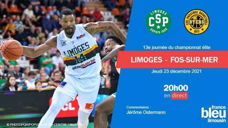 LIVE – Basketball Elite J13: live the full game of Limoges CSP against Fos Provence Basket