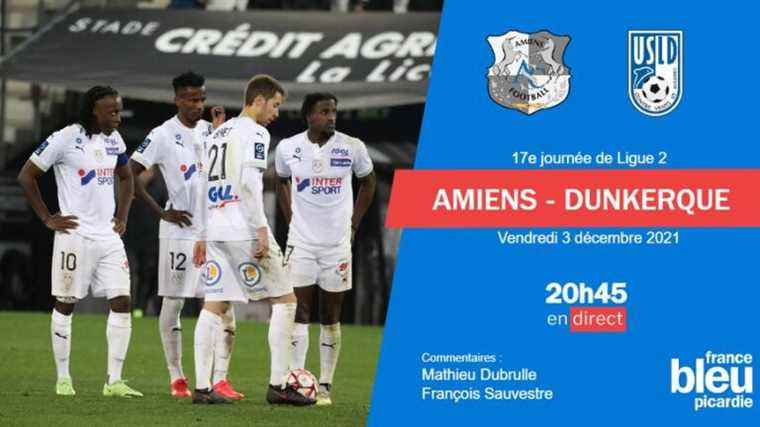 Ligue 2 – Live: follow the match of the 17th day between Amiens and Dunkirk