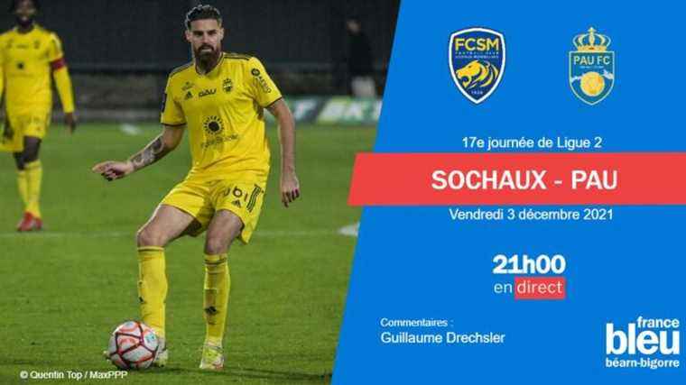 live the Pau FC match in Sochaux in full