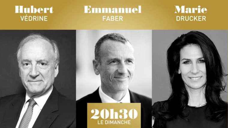 “8:30 p.m. on Sunday” with Hubert Védrine, Emmanuel Faber and Marie Drucker – France 2 – February 13, 2022