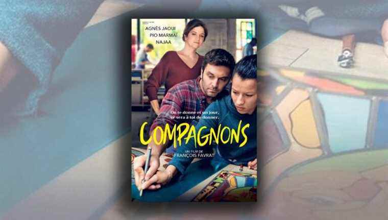 “Compagnons” by François Favrat, a film that values ​​manual labor