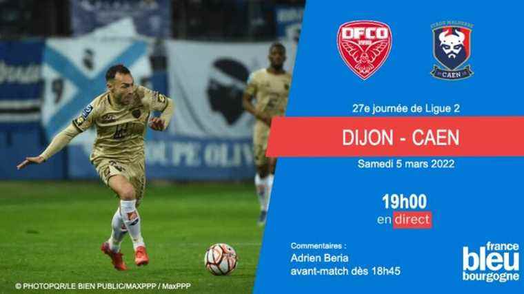 LIVE – The DFCO receives Caen, follow the 27th day of Ligue 2