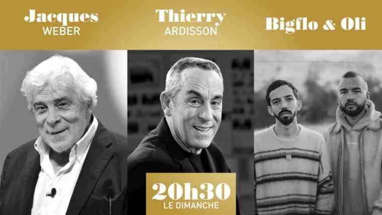 “8:30 p.m. on Sunday” with Jacques Weber, Thierry Ardisson, Bigflo & Oli – France 2 – May 1, 2022