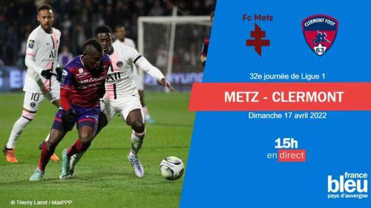 LIVE – Ligue 1: follow the Clermont Foot match in Metz