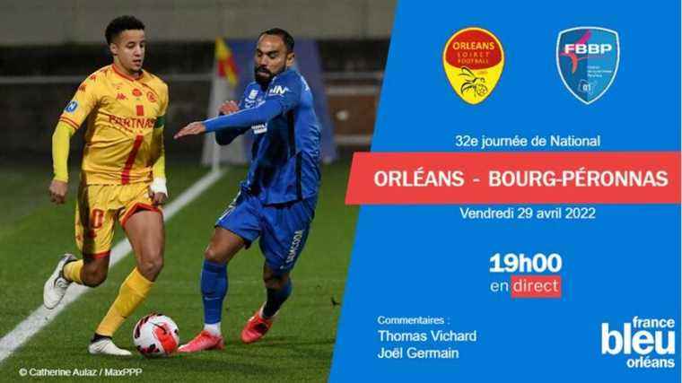 LIVE – National: experience the US Orléans match against Bourg-en-Bresse