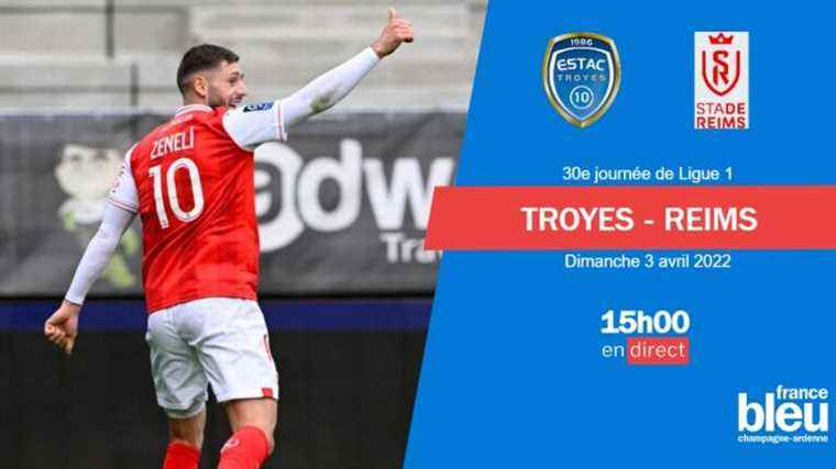 Ligue 1: follow the match between Troyes and Stade de Reims