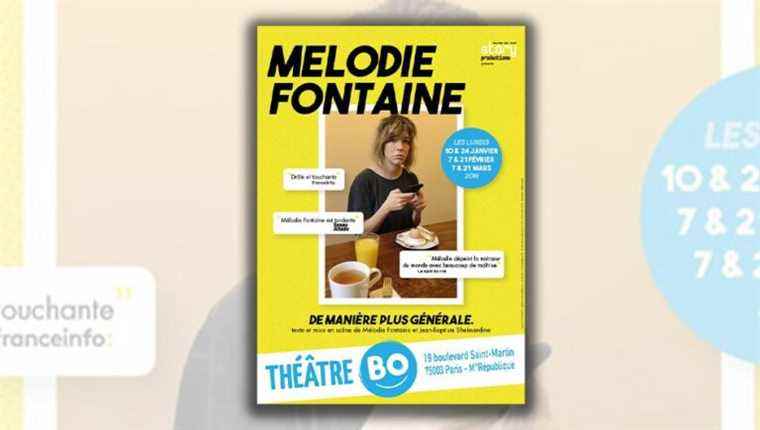 Mélodie Fontaine tells you about her in her new show!