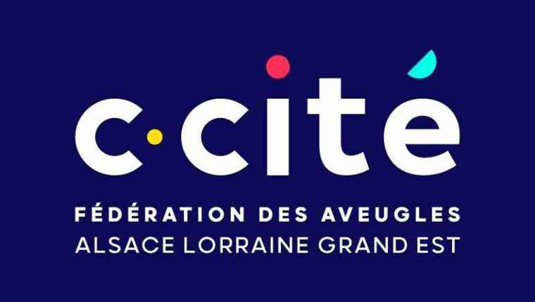 The federation of the blind of Alsace and Lorraine becomes C’Cité