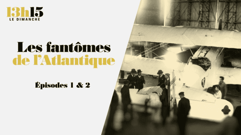 “1:15 p.m. on Sunday”.  Ghosts of the Atlantic > Episodes 1 & 2 – France 2 – May 29, 2022