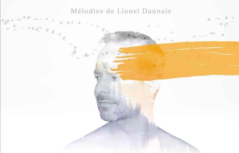 [Critique] “Love and Fantasy: Melodies by Lionel Daunais”, Dominique Côté and Esther Gonthier