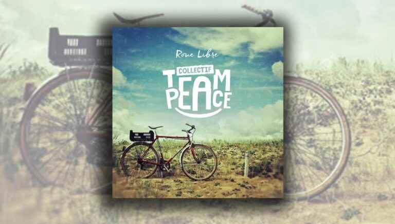 “Roue libre” by Collectif Team Peace, an album that makes you want to get away from it all