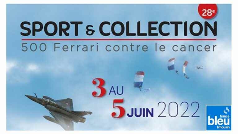 Sport et Collection, 500 Ferrari against cancer from June 2 to 5 with France Bleu Limousin