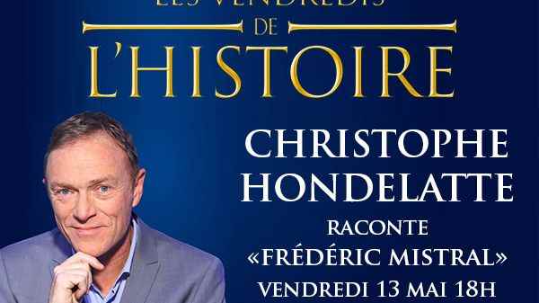 Win your invitations for the “Fridays of History” evening on Friday, May 13, at Rocher Mistral!