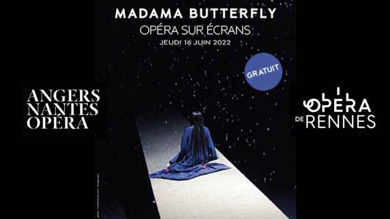 projection of “Madame Butterfly”, the work of G. Puccini in Nantes, Rennes and Angers