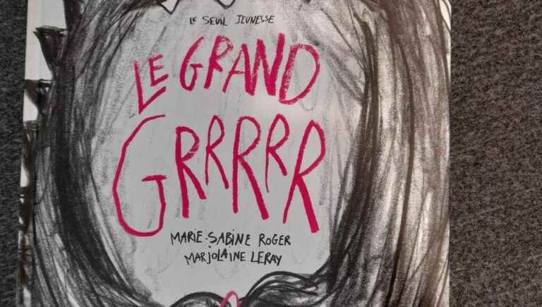 Le Grand Grrrrr, Marie-Sabine Roger, Marjolaine Leray.  The Youth Threshold