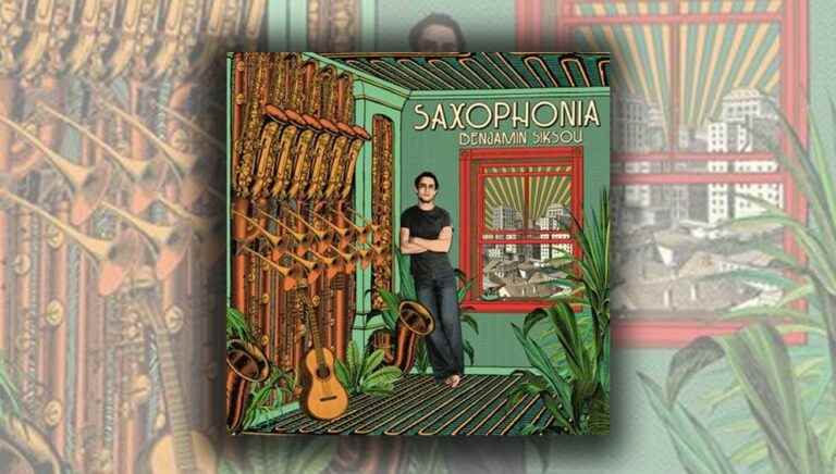 “Saxophonia” by Benjamin Siksou, a disc both melancholy and full of life