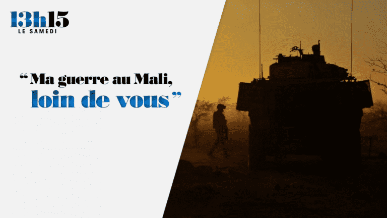 “1:15 p.m. on Saturday”.  “My war in Mali, far from you” – France 2 – July 2, 2022