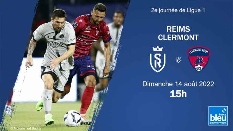 LIVE – Ligue 1: follow the Clermont Foot match against Stade de Reims