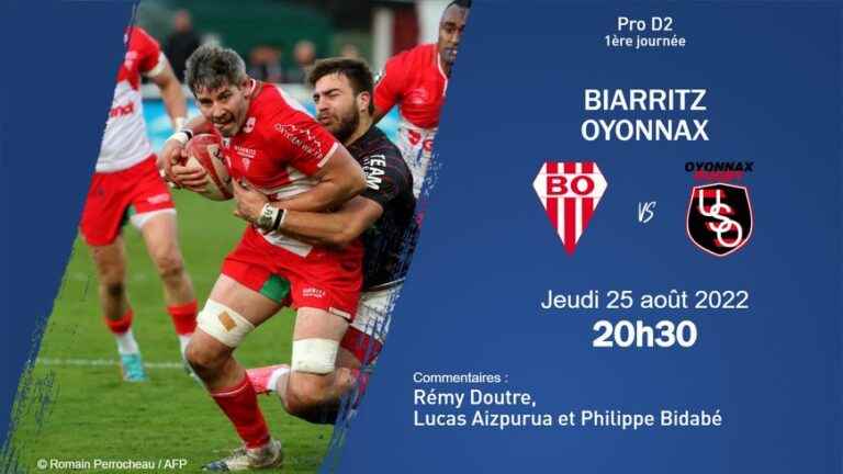 Biarritz opens the ball for the Pro D2, follow the opening match against Oyonnax