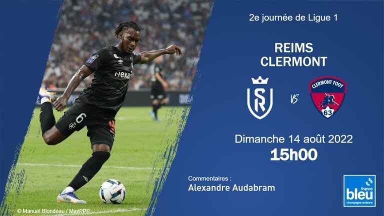 LIVE – Ligue 1 – Stade de Reims receives Clermont, follow the 2nd day