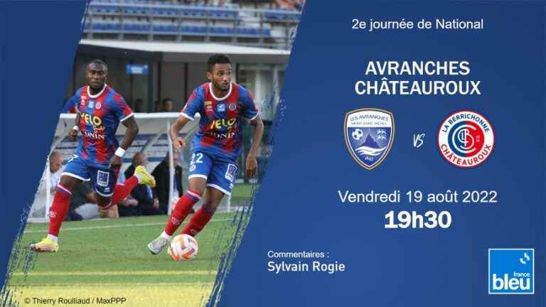 LIVE – National: follow the Berrichonne match from Châteauroux to Avranches