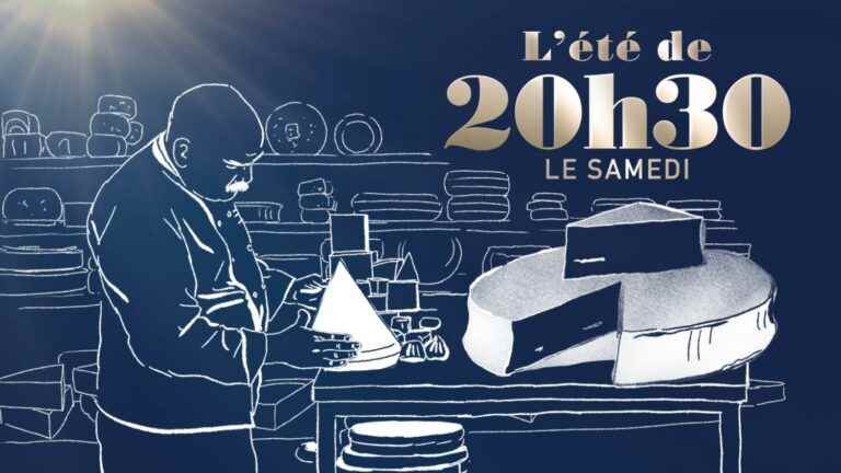 “Summer from 8:30 p.m. on Saturdays”.  The best cheese maker in the world – France 2 – August 13, 2022