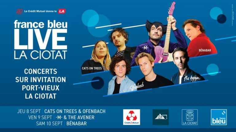 Win your invitations for France Bleu Live in La Ciotat from September 8 to 10, 2022