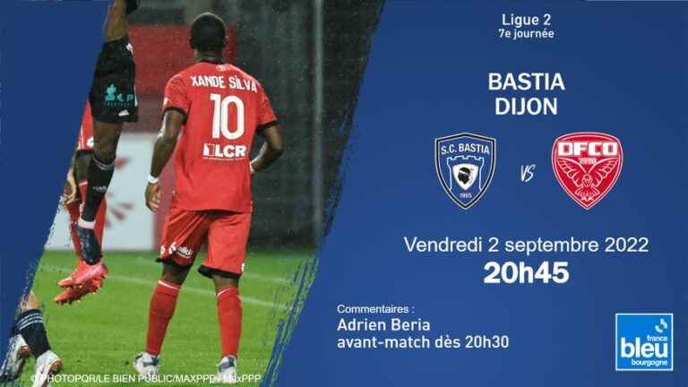 LIVE – The DFCO moves to Bastia, follow the 7th day of Ligue 2