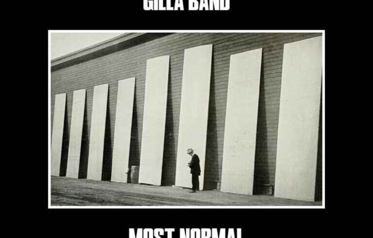 [Critique] “Most Normal”, Gilla Band