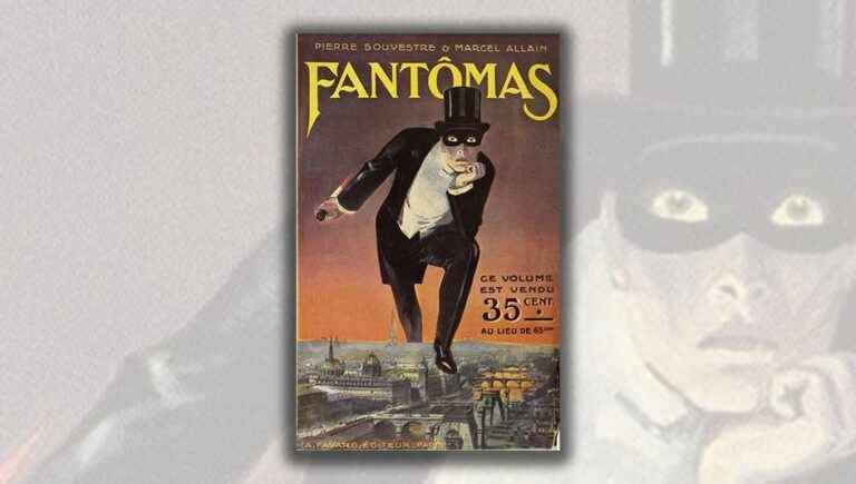 “Fantomas” by Pierre Souvestre and Marcel Allain