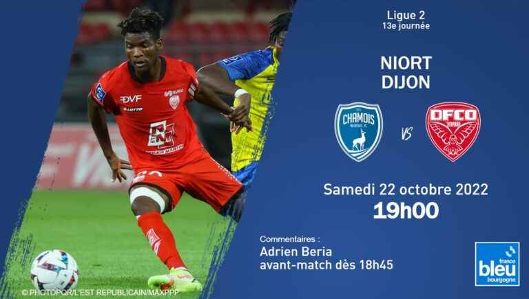 LIVE – Ligue 2: the DFCO moves to Niort, follow the 13th day