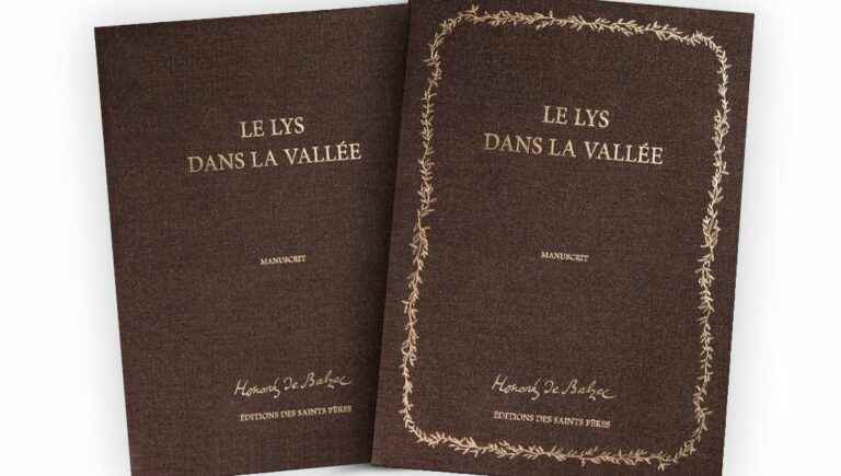 the manuscript of “Le Lys dans la Vallée” reproduced by a publishing house.