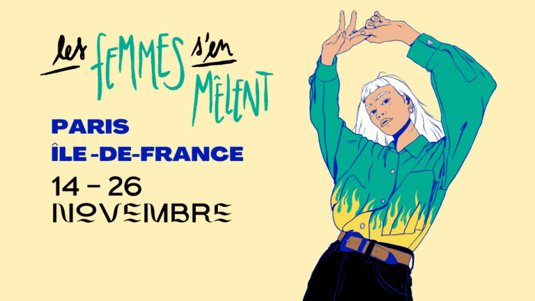 Les Femmes s’en mingle, a militant and pioneering festival for 25 years