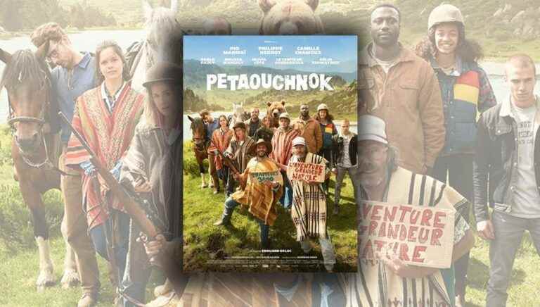 “Pétaouchnok” by Edouard Deluc, an adventure comedy to talk about the present time