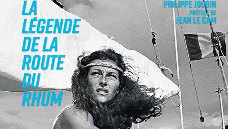 Philippe Joubin, “The legend of the Route du Rhum” from A to Z