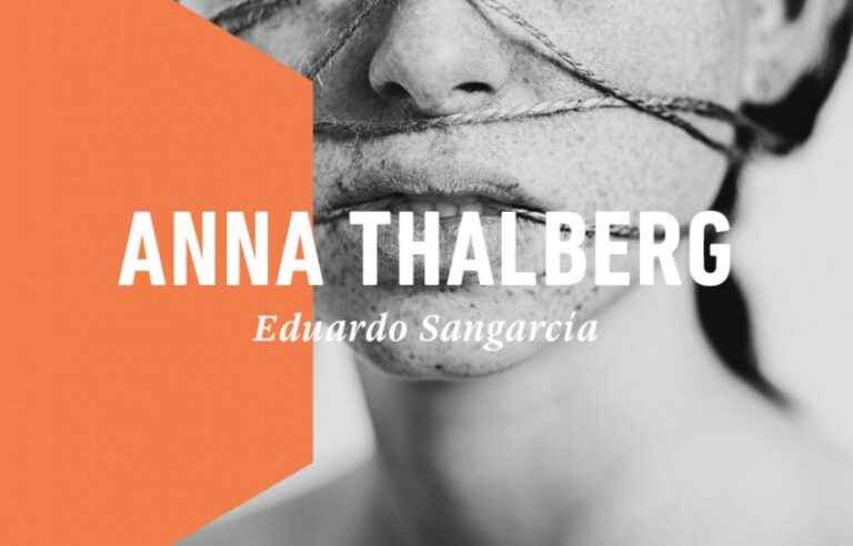 [Critique] “Anna Thalberg”, Eduardo Sangarcía