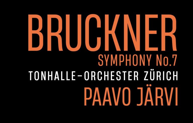 [Critique] “Bruckner.  7th Symphony”.  Paavo Järvi and the Tonhalle-Orchester Zurich