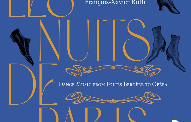 Review — “The Nights of Paris”, Les Siècles, François-Xavier Roth