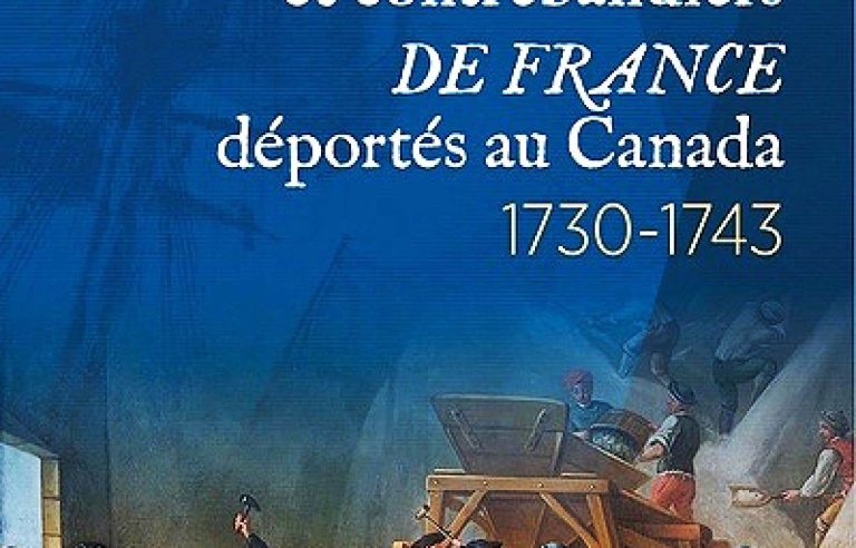 “Faux-sauniers and smugglers from France deported to Canada.  1730-1743”, Marcel Fournier