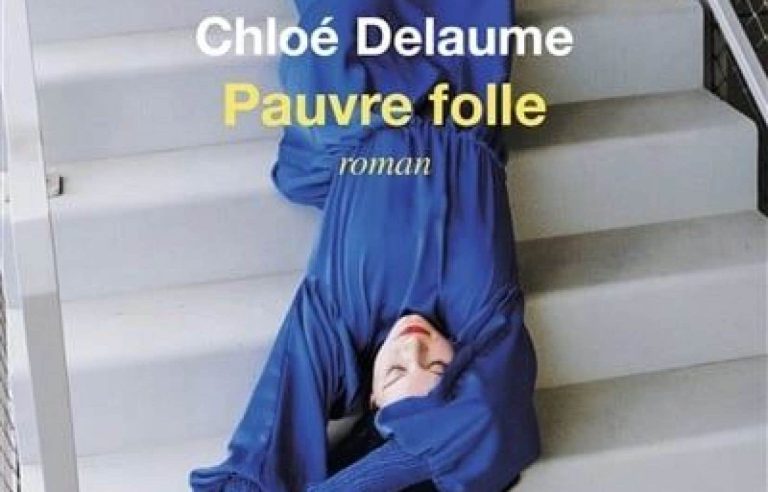 “Poor madwoman”, Chloé Delaume |  The duty