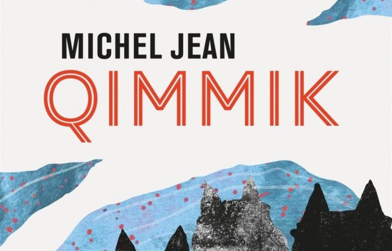 “Qimmik”, Michel Jean |  The duty