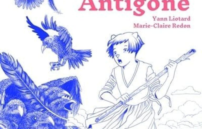 “Antigone”, Yann Liotard and Marie-Claire Redon