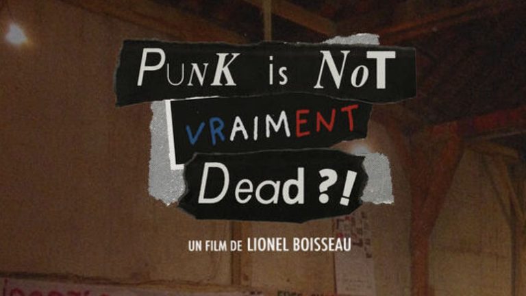 The documentary “Punk Is Not Really Dead?!”  asks the question to the actors of French alternative rock of the 1980s