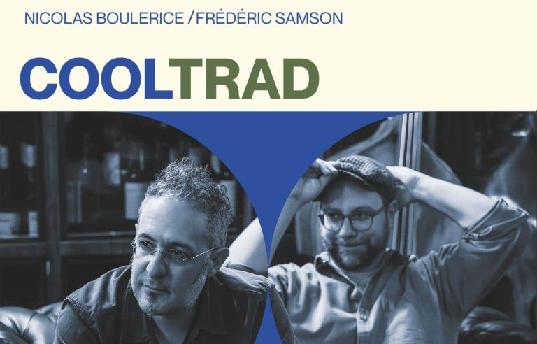 “Cool trad”, Nicolas Boulerice and Frédéric Samson