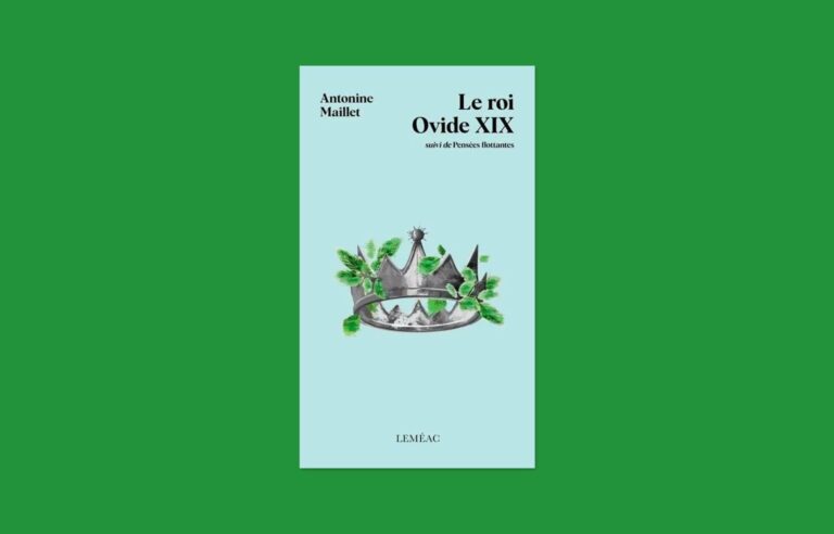 “King Ovide XIX” followed by “Floating Thoughts”, Antonine Maillet