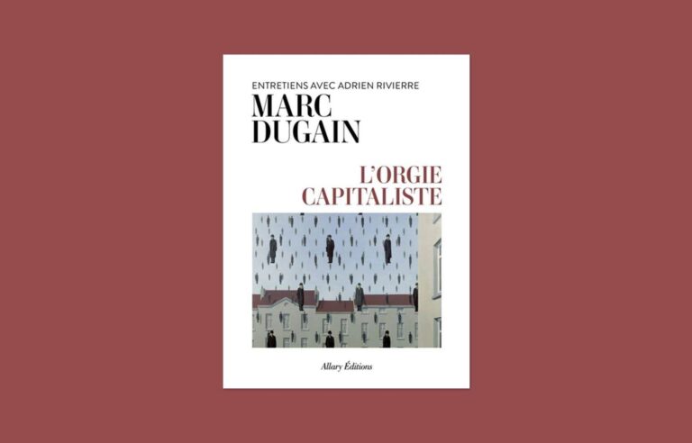 “The capitalist orgy”, Marc Dugain |  The duty