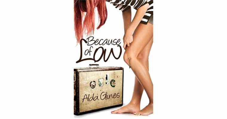 À cause de Low (Sea Breeze, #2) par Abbi Glines