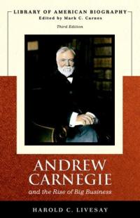 Andrew Carnegie et l’essor des grandes entreprises Résumé et guide d’étude Description